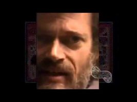 What We Need is a Sense of Unity; Feeling is Primary (Terence Mckenna )