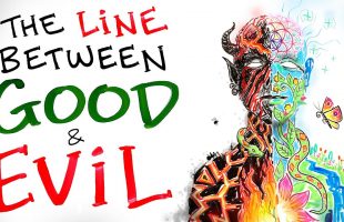 Where is the Line Between GOOD & EVIL?
