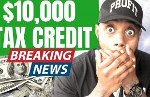Why Is Joe Biden Giving A $10,000 TAX CREDIT TO HOME BUYERS?