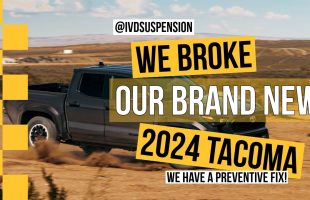 MORE 2024 Tacoma Transmission Failures AND Suspension Problems.