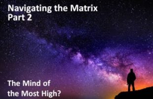 Navigating The Matrix – Part 1