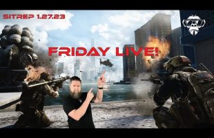 SITREP 1.27.23 – Friday Live!