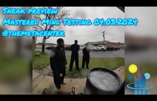 Sneak Preview – Mastered Mind Testing 3rd Degree – Did they Succeed?