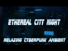 Relaxing Cyberpunk Ambient Drone Music * Ethereal City Night Rain