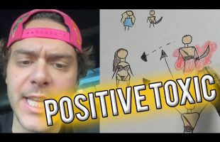 Positive Toxic