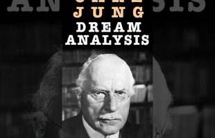 Dream Analysis – Carl Jung on Becoming Acquainted with the Contents of the Unconscious
