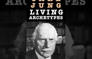 Living Archetypes – Carl Jung on the Structure of The Collective Unconscious & Our Inner Myth