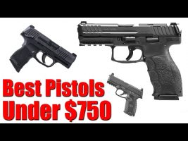Top 10 Best Pistols Under $750: 2021 Edition