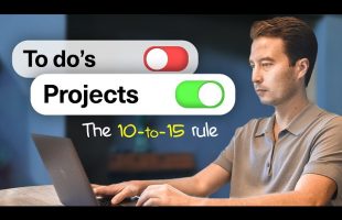 Too Many Projects? The 10-to-15 Rule Will Save You!