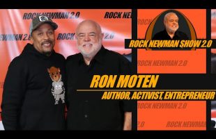 Ron Moten on Rock Newman 2.0
