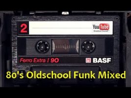 80’s Oldschool Funk Mix