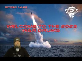 SITREP 1.4.23 – Welcome to the 2023 War Drums