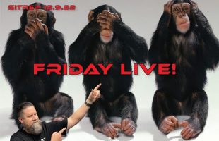 Friday Live – SITREP 12.9.22