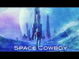 Ambient  Cyberpunk Soudscape Music *  Space Cowboy