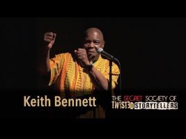 The Secret Society Of Twisted Storytellers – “REAL MEN!” – Keith Bennett