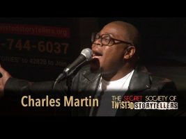 The Secret Society Of Twisted Storytellers – “REAL MEN!” – Charles Martin