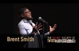 The Secret Society Of Twisted Storytellers – “REAL MEN” –   Brent Smith