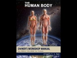 The Human Body Owner’s Workshop Manual