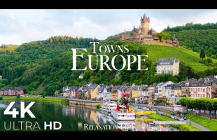 Europe Towns 4K • Relaxation Film with Peaceful Relaxing Music and Nature Video Ultra HD