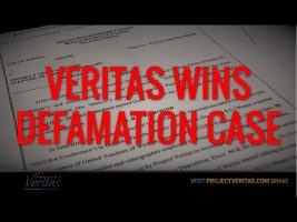 Veritas WINS Defamation Case – Videos Accurate and NOT Deceptively Edited