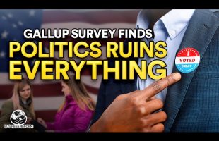 Gallup Survey Finds… Politics Ruins Everything