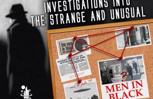 The Men in Black – Ep:02 – Investigating the Strange and Unusual