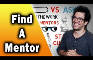 How to Find and Get a Mentor!