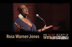 The Secret Society Of Twisted Storytellers – “MAMA!” – Rosa Warner Jones