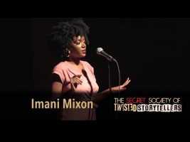 The Secret Society Of Twisted Storytellers – “BREAKING DOWN THE NEWS!” – Imani Mixon