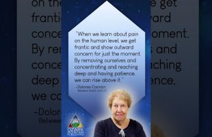 Dolores Cannon When we learn about pain on the human level.