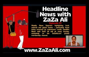 ZaZa Ali: Headline News Ep 21 part 1/2