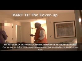 PART II: Cover-up from MD Deputy AG caught on hidden cam
