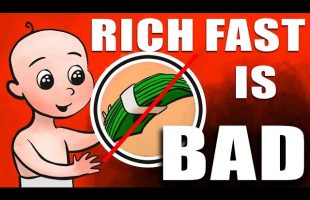 Why Getting Rich Too Quickly Can Be Bad!