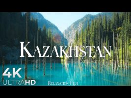 Kazakhstan 4K • Nature Relaxation Film with Peaceful Music | 4K Ultra HD