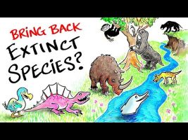 Should We Bring Back Extinct Species?
