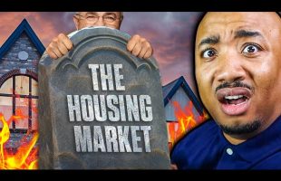 The Housing Market Is Dead!