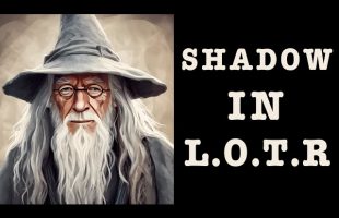 Shadow in ‘The Lord of the Rings’ | A Recorded Essay by Nataša Tučev | Jungian Psychology
