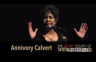 The Secret Society Of Twisted Storytellers – “LOVE & FREEDOM STORIES” – AnnIvory Calvert