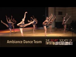 The Secret Society Of Twisted Storytellers – “LOVE & FREEDOM” – Ambiance Dance Team