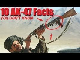 10 Things You Don’t Know About The AK-47 Rifle