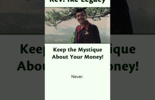 Keep the Mystique About Your Money! Rev. Ike’s The Romance of Money #revike #moneysecrets #mystique