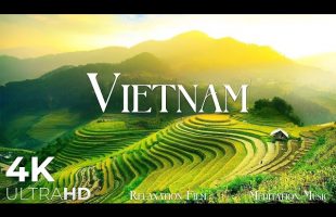 Vietnam Relaxation Film 4K – Peaceful Relaxing Music – Nature 4k Video UltraHD