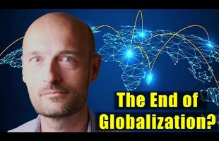 The Death of Globalization!