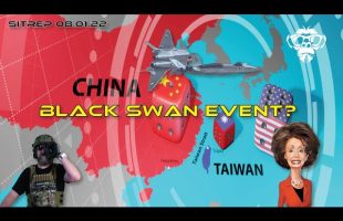 SITREP 8.01.22 – Black Swan Event?