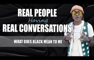 What does Black mean to Me?