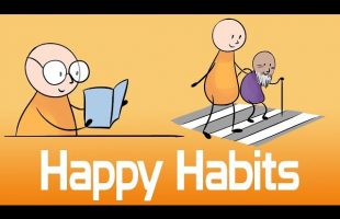 10 Habits of Happy People – How To Be Happy