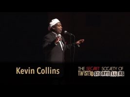The Secret Society Of Twisted Storytellers – “BIG SEXY!” – Kevin Collins