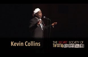 The Secret Society Of Twisted Storytellers – “BIG SEXY!” – Kevin Collins