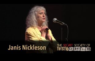 The Secret Society Of Twisted Storytellers – “BIG SEXY” -Janis Nickleson