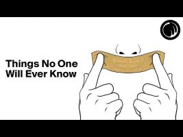 There Are Things No One Will Ever Know About You